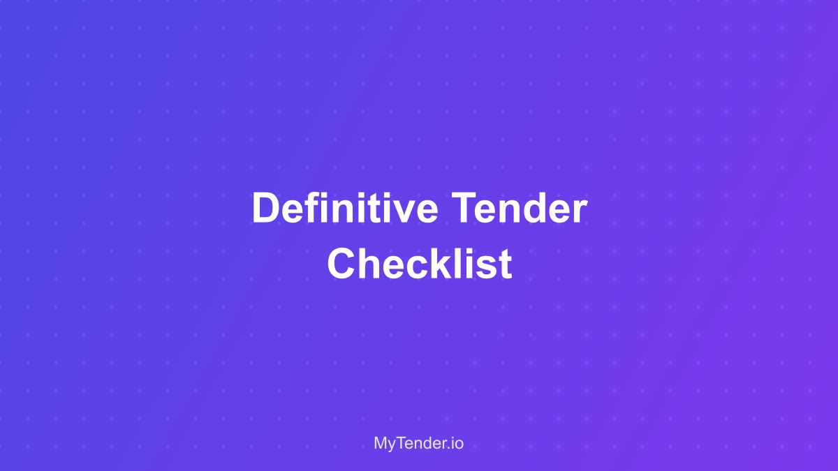 A visual representation of the comprehensive tender checklist