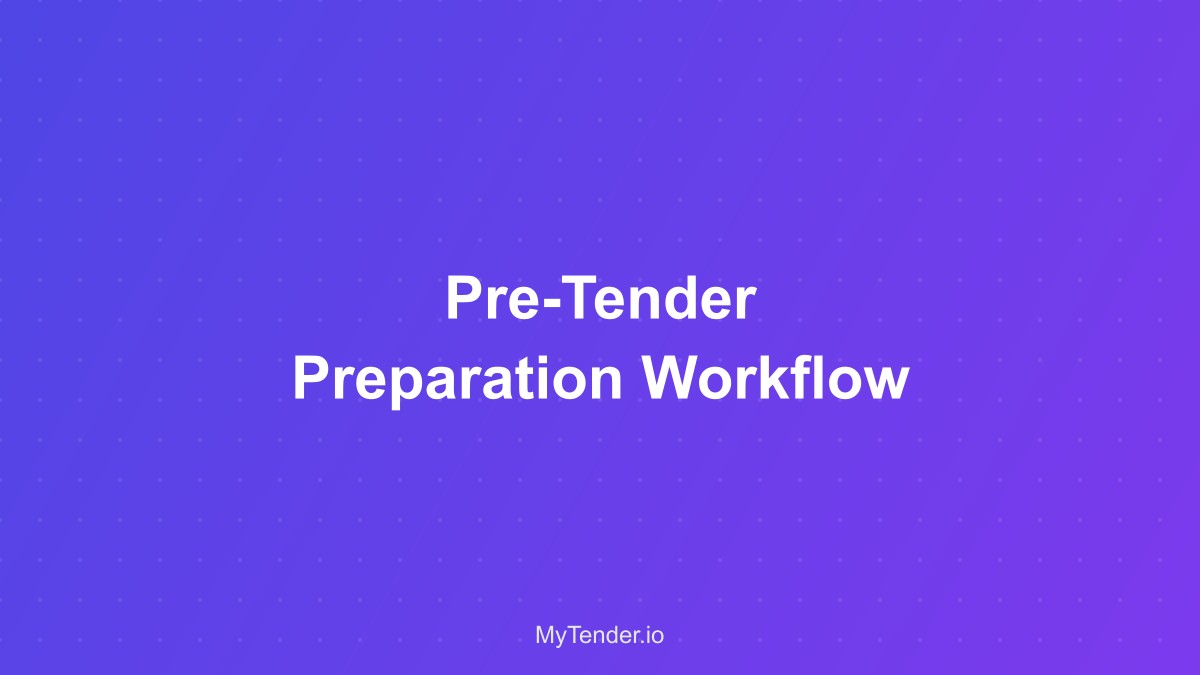 Pre-tender preparation workflow diagram